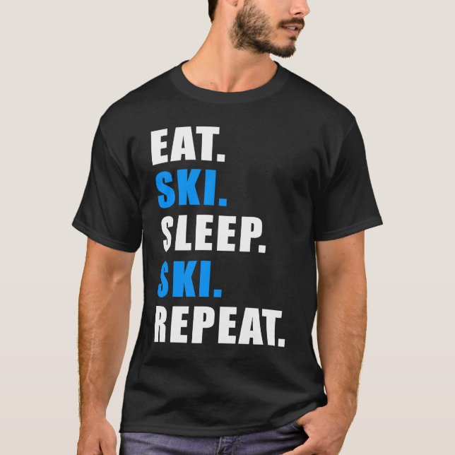 CAMISETA EAT SLEEP SKI REPEAT SNOW ALPIN WINTER WOMEN MEN C (Frente)