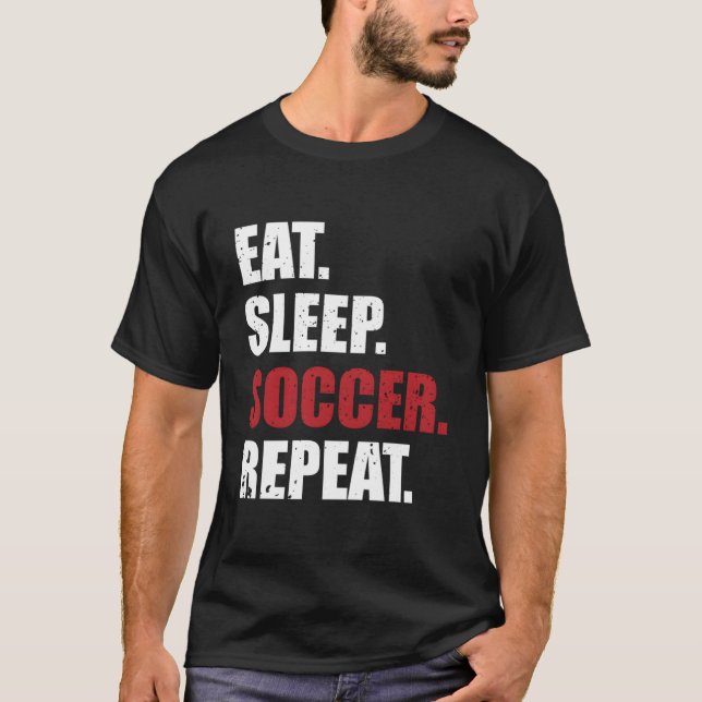 Camiseta Eat Sleep Soccer Repeat (Frente)