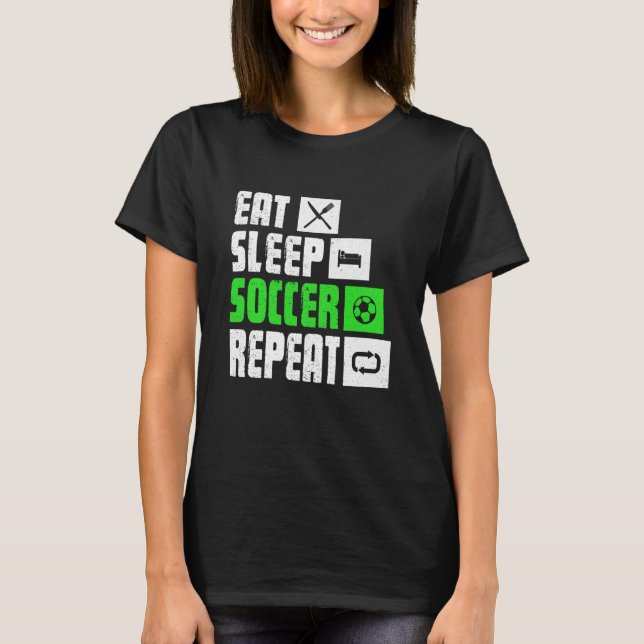 Camiseta Eat Sleep Soccer Repeat  Soccer Player Coach (Frente)