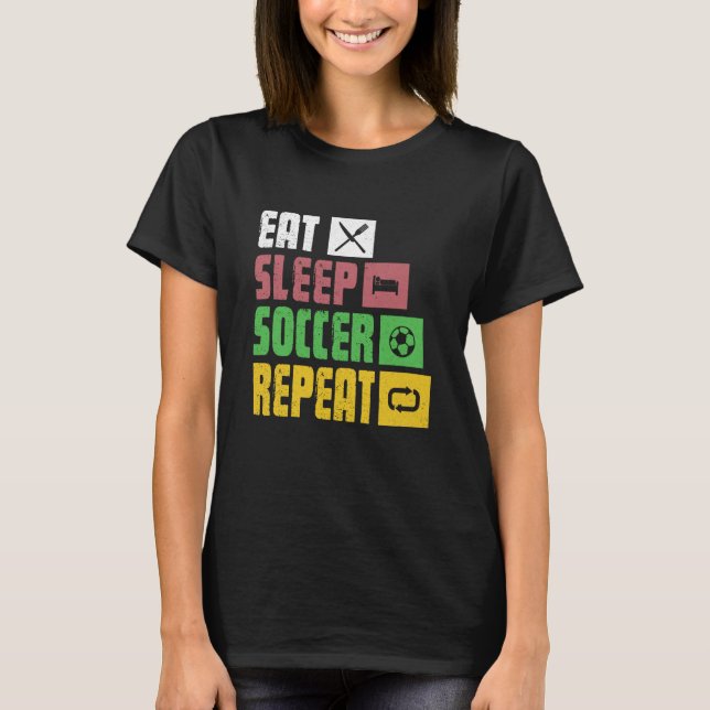 Camiseta Eat Sleep Soccer Repeat  Soccer Player Coach  1 (Frente)