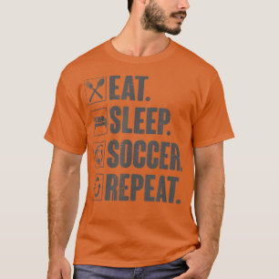 Camiseta Eat Sleep Soccer RepeatFunny Soccer Player Gift