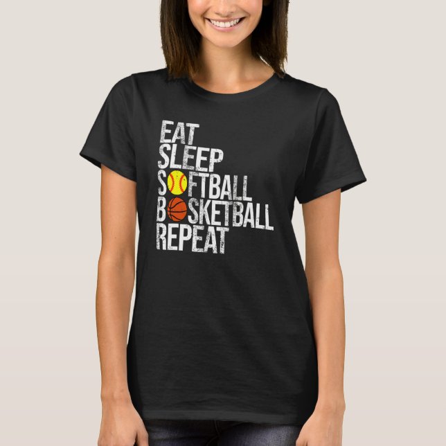 Camiseta Eat Sleep Softball Basketball Repeat  Ball Game Da (Frente)