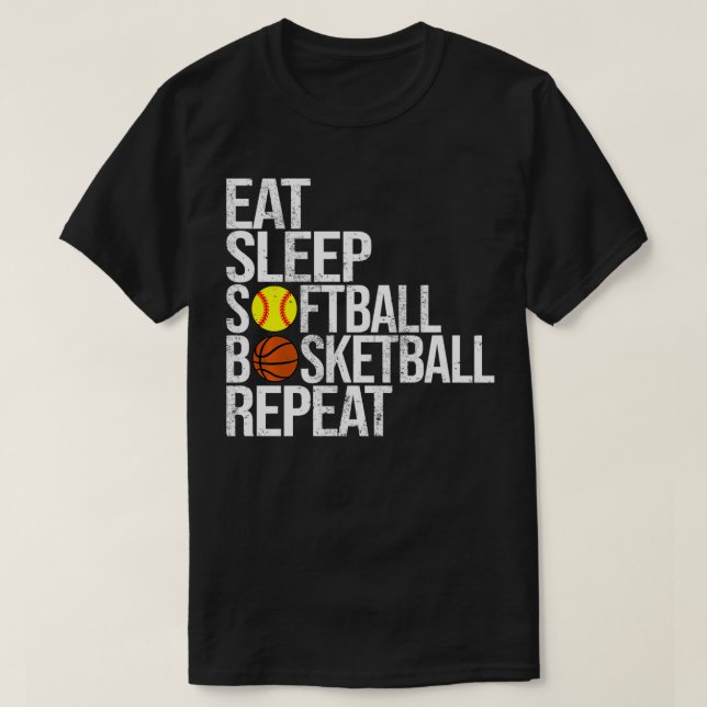 Camiseta Eat Sleep Softball Basketball Repeat Funny Ball Pu (Frente do Design)