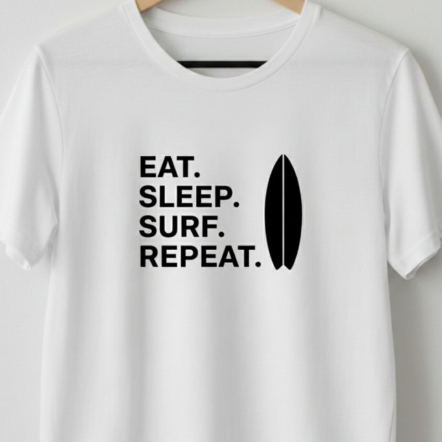 Camiseta Eat Sleep Surf Repeat Funny Surfing Quotes   (Criador carregado)