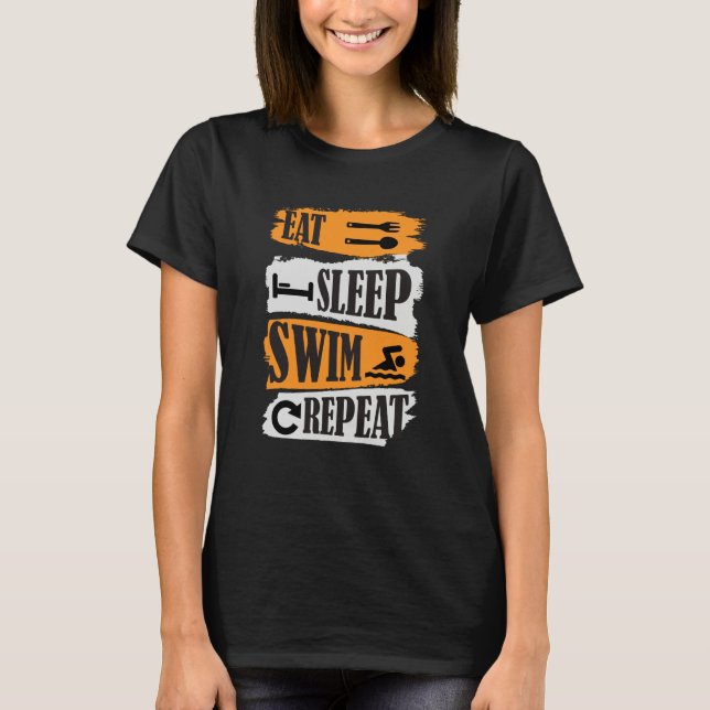 Camiseta Eat Sleep Swim Repeat Swimming Sarcastic Print  2 (Frente)