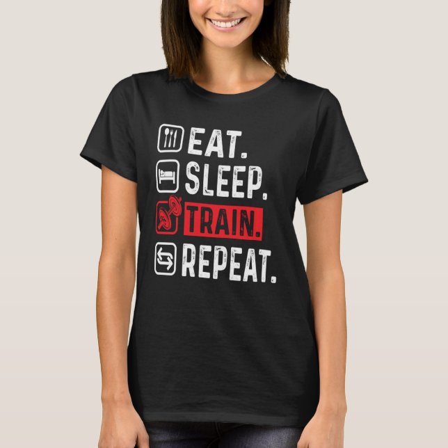 CAMISETA EAT SLEEP TRAIN REPEAT GYM WORKOUT FITNESS MOTIVAT (Frente)
