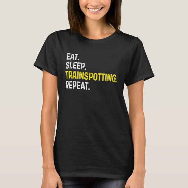 Camiseta Eat Sleep Train spotting Repeat  Train Spotter Rai (Frente)