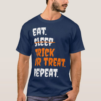 Camiseta Eat Sleep Trick or Treat Repeat Funny Halloween Co