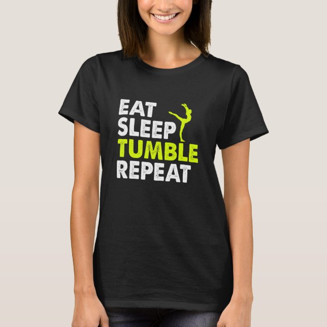 Camiseta Eat Sleep Tumble Repeat Gymnastics Player Life Rou (Frente)