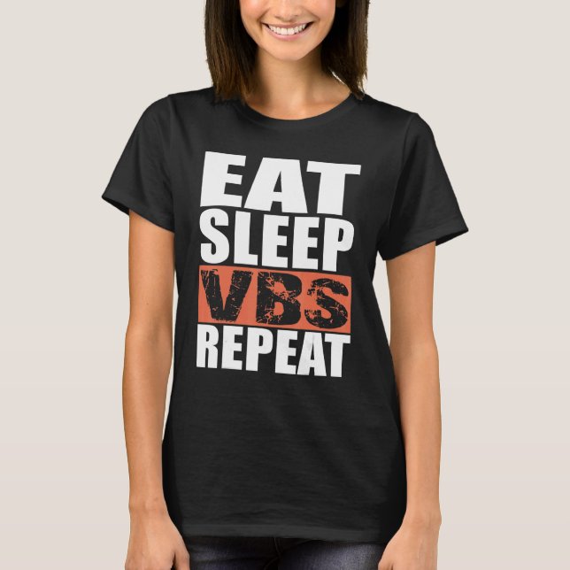 Camiseta Eat Sleep VBS Repeat (Frente)