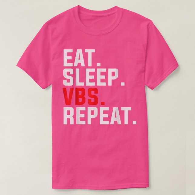 Camiseta Eat Sleep VBS Repeat Christian VBS Teachers Camp C (Frente do Design)