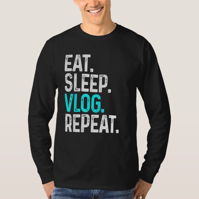 Camiseta Eat Sleep Vlog Repetir gravação de vídeo de regist (Frente)