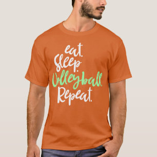 Camiseta Eat Sleep Voleibol Repita amante engraçado de vôle