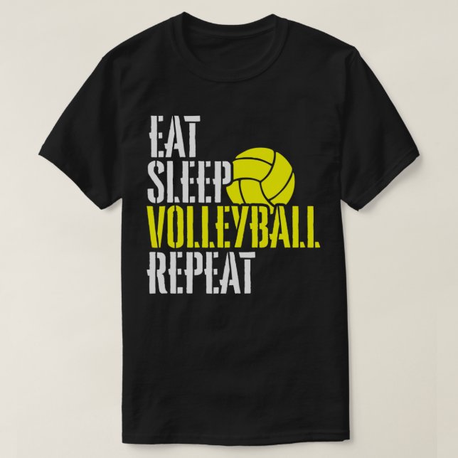 Camiseta Eat Sleep Volleyball Repeat Cool Player Fun  (Frente do Design)