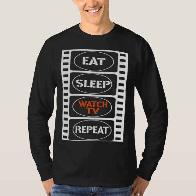 Camiseta Eat Sleep Watch TV Repeat Outfit for Streaming (Frente)