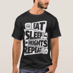 Camiseta EAT SLEEP Weight Lifting REPEAT Funny Weight Lifti<br><div class="desc">EAT SLEEP Weight Lifting REPEAT Funny Weight Lifting Gift  .</div>
