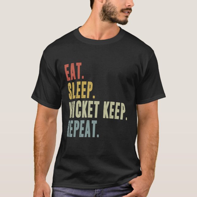 Camiseta Eat Sleep Wicket Keep Repeat  Cricketer (Frente)