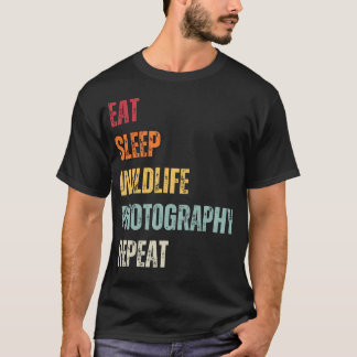 Camiseta Eat Sleep Wildlife Photography Repeat Animal Photo