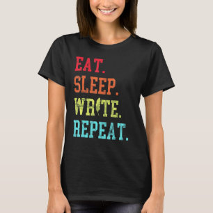 Camiseta Eat Sleep Write Repeat Escrevendo Autor