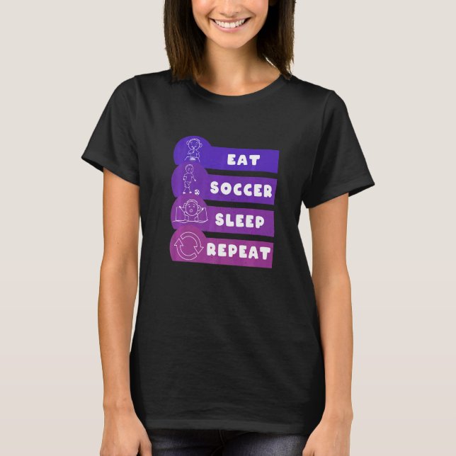 Camiseta Eat Soccer Sleep Repeat Play Soccer (Frente)