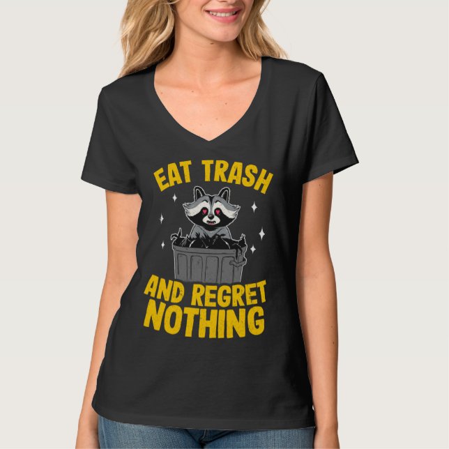 Camiseta Eat Trash And Regret Nothing Raccoon  5 (Frente)