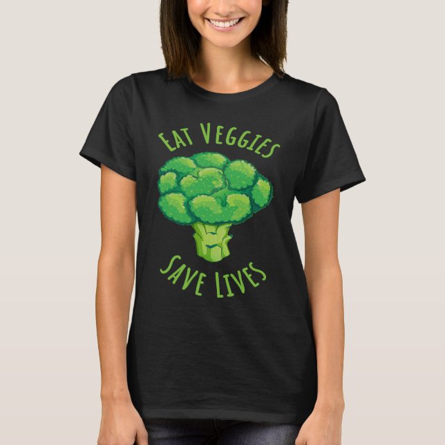 Camiseta Eat Veggies save lives World Vegetarian Day for Ve (Frente)
