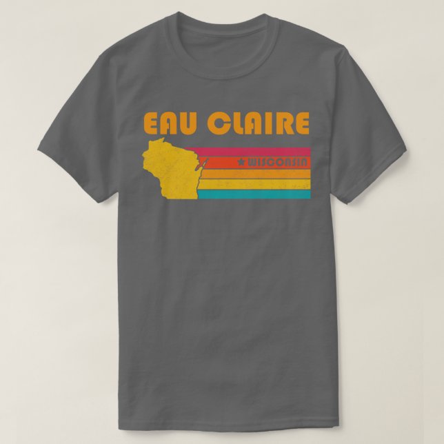 Camiseta Eau Claire Wisconsin Vintage angustiou Souvenir (Frente do Design)