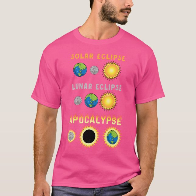 Camiseta Eclipse Solar Lunar Apocalypse Ciência Engraçada A (Frente)
