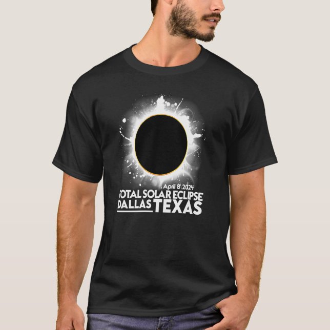 Camiseta Eclipse Solar Total DALLAS TEXAS Abril 8 2024 Tota (Frente)