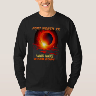 Camiseta Eclipse Solar Total Eu Estive Lá Fort Worth Texas