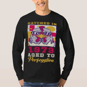 Camiseta Eclodido em 1973 Envelhecido à Perfeição