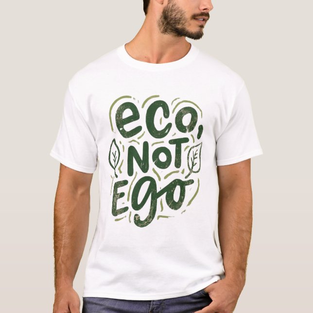 Camiseta Eco,Não Ego (Frente)