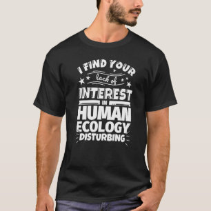 Camiseta Ecologia Humana Engraçado Falta de Prêmio de Juros