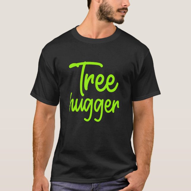Camiseta Ecologista Tree Hugger Campaigner Nat (Frente)