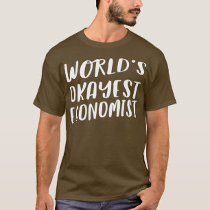 Camiseta Economia mais engraçada da economia