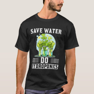 Camiseta Economize Água Faça Hidroponia Jardim Amante de Pl