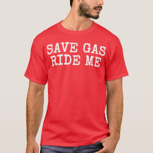 Camiseta Economize Gás Me Leve Engraçado Negrito Humor Adul
