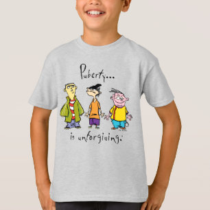 Camiseta Ed, Edd, Eddy - Puberdade É Inperdoável