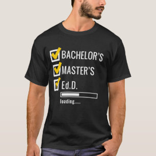 Camiseta EdD Carregando Graduado de Doutorado em Educação