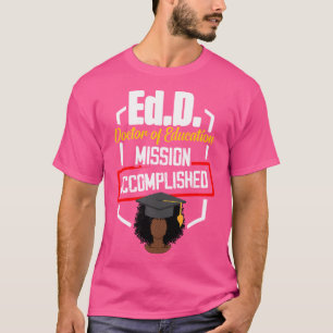 Camiseta Edd Doutor Em Educação Realiza Doutorado Gradu