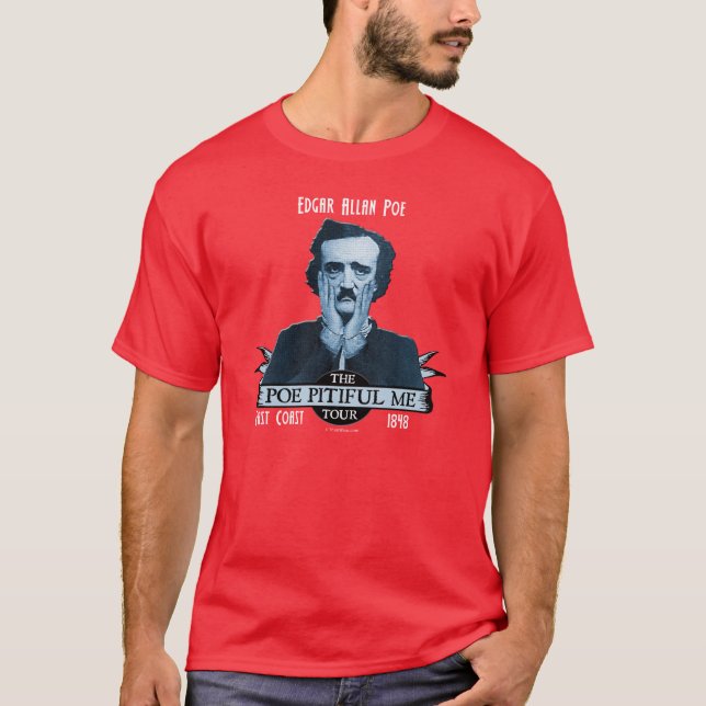 Camiseta Edgar Allan "ponto de entrada lamentável mim" (Frente)