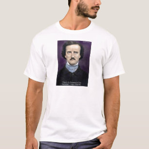 Camiseta Edgar Allen Poe "Entusiasmo" Wisdom cita presentes