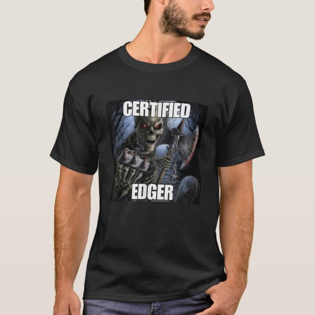Camiseta Edger Funny Cringe Duro Skeleton Certificado (Frente)