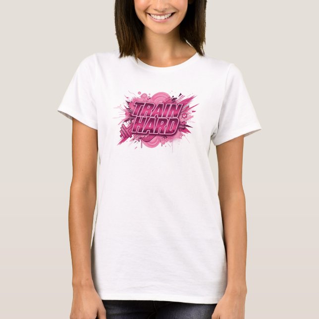 Camiseta Edgy Pink TRAIN HARD Statement (Frente)