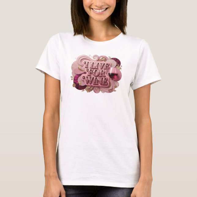 Camiseta Edgy Red I LIVE FOR WINE (Frente)