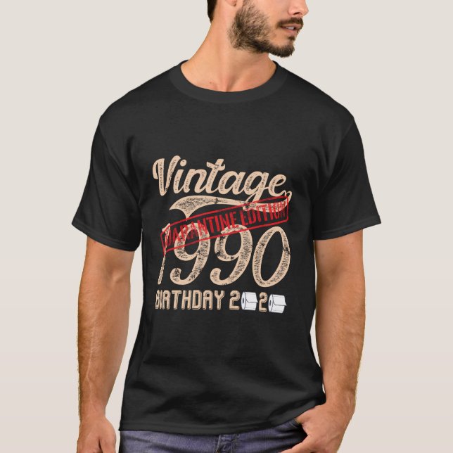 Camiseta Edição de Quarentena Aniversário Presente Vintage- (Frente)