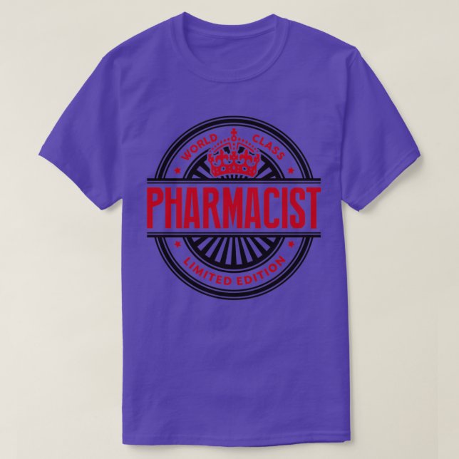 CAMISETA EDIÇÃO LIMITADA DE FARMACISTA DE CLASSE MUNDIAL (Frente do Design)