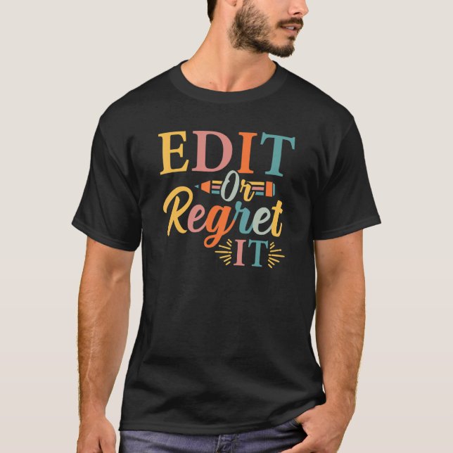 Camiseta Edit Or Regret It English Teacher Grammar Writer M (Frente)