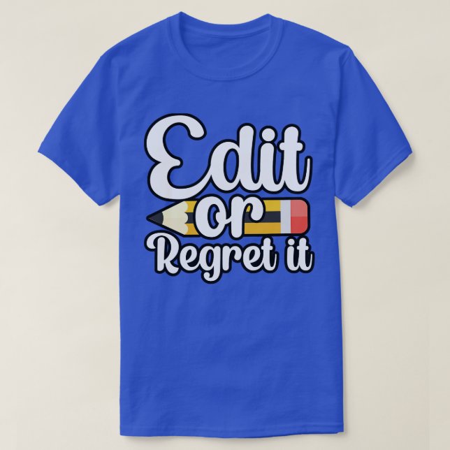 Camiseta Editar ou lamentar (Frente do Design)