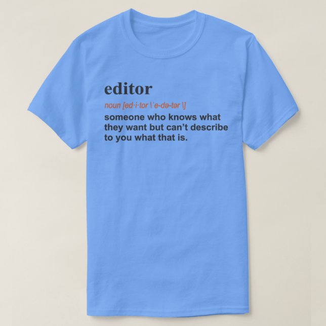 Camiseta Editor engraçado, Funny Gift Definition, sobre luz (Frente do Design)